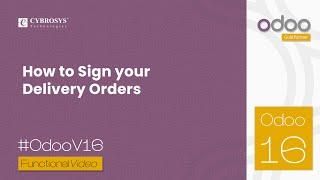 How To Sign Your Delivery Orders Using Odoo 16 ERP