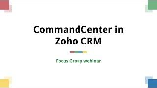 Building customer experience with Zoho CRM's CommandCenter