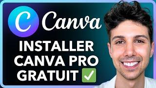 Comment installer Canva Pro gratuitement - Tutoriel Débutant