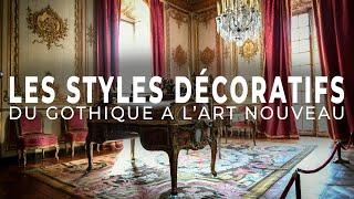 HISTOIRE DES STYLES DECORATIFS du gothique à l'art nouveau