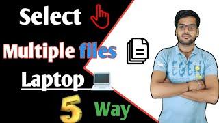 How to select multiple files in laptop//Shortcut key for selecting files//#selectfiles