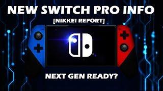 The Nintendo Switch Pro Is Next Generation Ready (Nikkei Report)