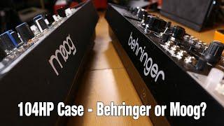 Behringer Eurorack 104 case compared to the Moog 104 case