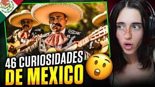 ESPAÑOLA REACCIONA  46 curiosidades que NO sabías de MÉXICO 🟢 EPICO