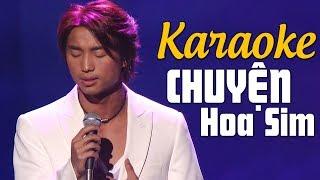 [KARAOKE] CHUYỆN HOA SIM - ĐAN NGUYÊN