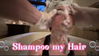 Shampoo My Hair