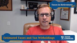 Estimated Taxes, Tax Withholdings and Underpayment Penalties (Facebook Live, September 8 2021)