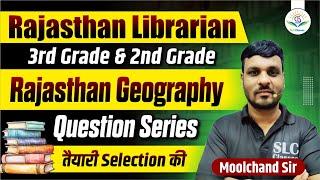 Rajasthan GeographyClass 8 Question Series Rajasthan Librarian 3rd Grade & 2nd Grade