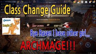 [BlackDesertMobile] *Class Change Guide* Bye Raven,, I have other girl ARCHMAGE!!