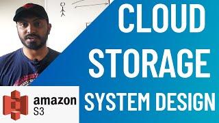 S3 system design | cloud storage system design | Distributed cloud storage system design