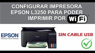 Configurar nuestra Impresora EPSON L3250 para Imprimir por WIFI