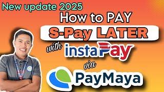 Paano magbayad ng  shopee SPAY LATER with INSTAPAY via PAYMAYA