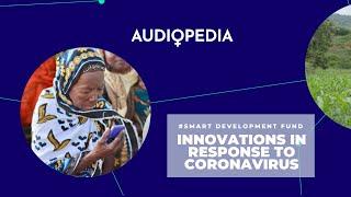 #SmartDevelopmentFund featuring Audiopedia - Innovations in Response to Coronavirus