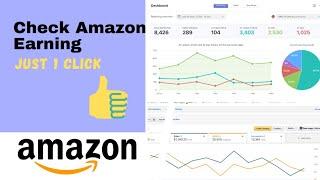 How to check Amazon Affiliate Earning | Amazon Affiliate Marketing Dashboard details
