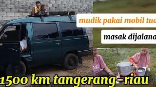 mudik 1500km tangerang-riau pakai mobil tua