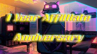 1 YEAR TWITCH AFFILIATE ANNIVERSARY