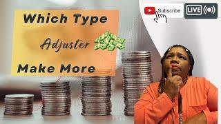 Which type of claims adjuster make the most money?