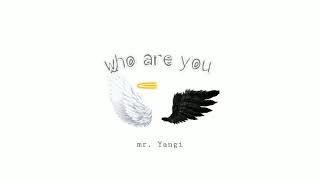 mr. Yangi - Who Are You (Премьера,2021,FFM)