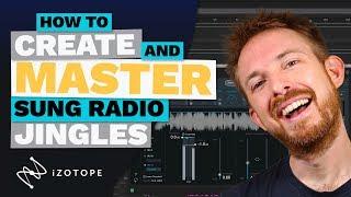 How to Create and Master Sung Jingles with iZotope Ozone 8 and Nectar 3