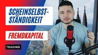 Scheinselbstständigkeit Fremdkapital Trading by Traderlife