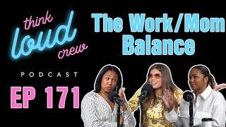 The Work / Mom Balance feat. Chanel West Coast