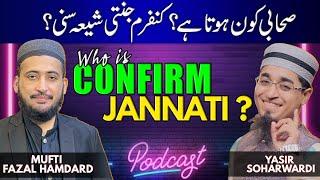 Confirm Jannati Kon Hai ? Shia Sunni ?? Mufti Fazal Hamdard | Yasir Soharwardi