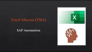 7.  Excel Macros (VBA) - Automation of SAP