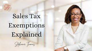 Sales Tax Exemptions Explained!- What are sales tax exemptions?