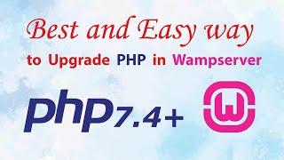 How to upgrade php version in Wampserver | Best and easy way
