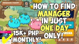 TIPS AND TRICKS ON HOW TO FIND MANAGER/SCHOLARSHIP IN ONE DAY AXIE INFINITY TEAM BTP FIRST DAY!