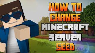 How To Change Your Minecraft Server Seed - Scalacube