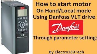 How to start motor on hand mode using danfoss VLT drive #vfd #danfoss #electrical  #reference