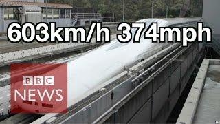 Japan: World's fastest train 603km/h - BBC News
