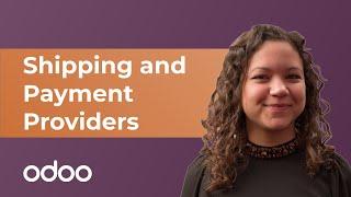 Shipping and Payment Providers | Odoo eCommerce