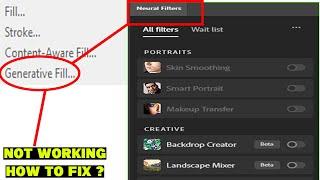 Adobe Photoshop 2023 | Neural Filters Not Working | generative fill not showing