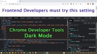 enable dark mode in Google Chrome Developer tools | Frontend Developers must try this setting