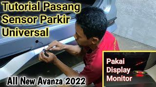 Tutorial Pasang Sensor Parkir Universal | Avanza E 2022