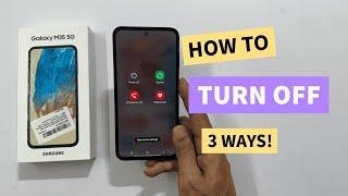 Samsung Galaxy M35 5G: How to turn off- 3 Ways