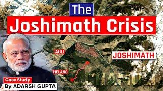 Why Joshimath is Sinking? The Joshimath Crisis | UPSC Mains GS3