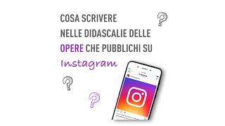 Cosa scrivere nelle didascalie Instagram? (Storytelling per artisti)