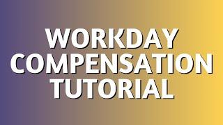 Workday Compensation Tutorial | Workday Compensation Module Training | Workday Trainings