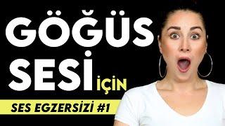 SES EGZERSİZİ #1 | GÖĞÜS SESİ İÇİN