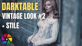 Darktable - Vintage Look #2 und Stile runterladen