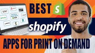 Best Shopify Apps for Print on Demand | Must Have Print on Demand Shopify Apps (2024)