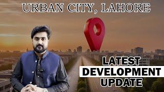 Urban City Latest Development Updates-Zameen Marketing Guru