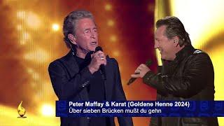 Peter Maffay & Karat - Über sieben Brücken mußt du gehn (Goldene Henne 2024)