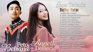 Anneth & Betrand Peto Full Album 2021 - Lagu Indonesia Terbaru 2021