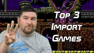 Top 3 Import Games - Top 3 Tuesday