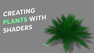 How To Create Animated Plants With Shaders