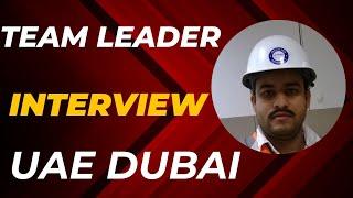 Team leader interview | charge hand interview | UAE Dubai @KKtechnicalDubai